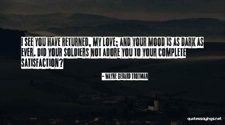 Military Love Quotes By Wayne Gerard Trotman Military Love Quotes By Wayne Gerard Trotman