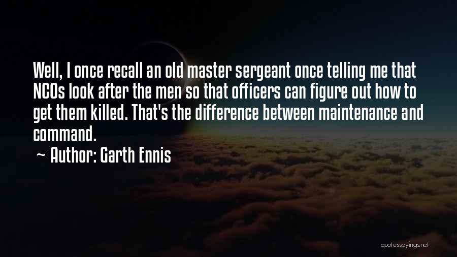 Military Maintenance Quotes By Garth Ennis