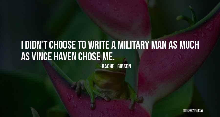 Military Man Quotes By Rachel Gibson Military Man Quotes By Rachel Gibson