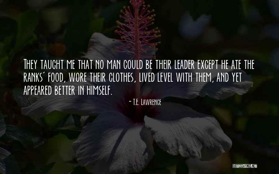 Military Man Quotes By T.E. Lawrence Military Man Quotes By T.E. Lawrence