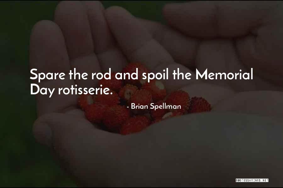 Military Memorial Day Quotes By Brian Spellman