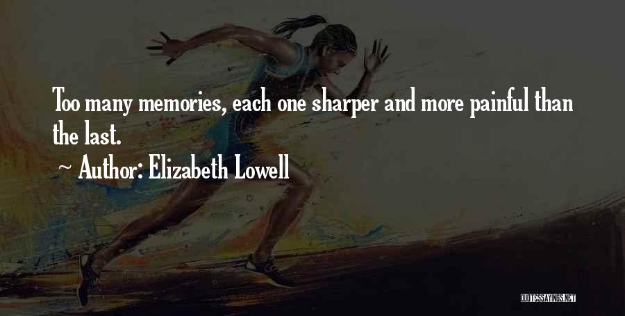 Military Mental Health Quotes By Elizabeth Lowell