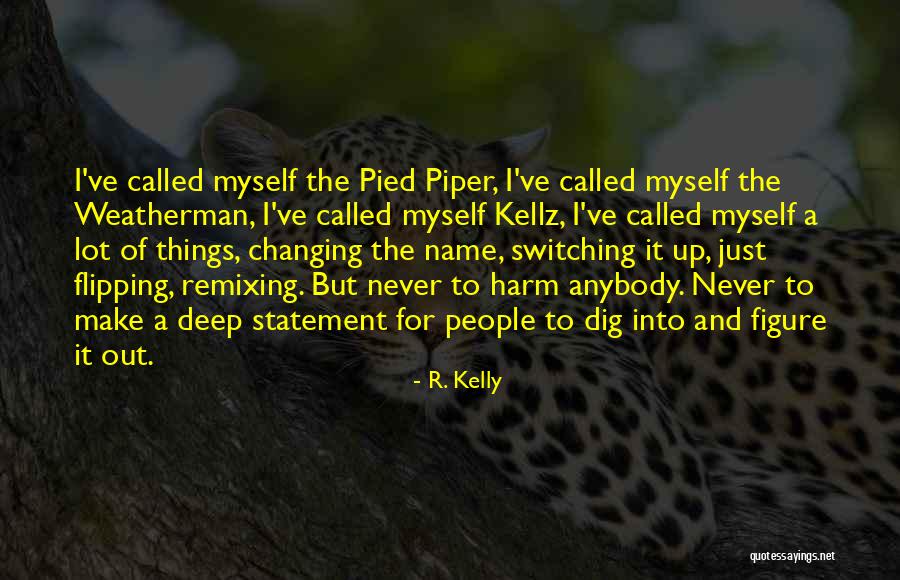 Military Mental Health Quotes By R. Kelly Military Mental Health Quotes By R. Kelly