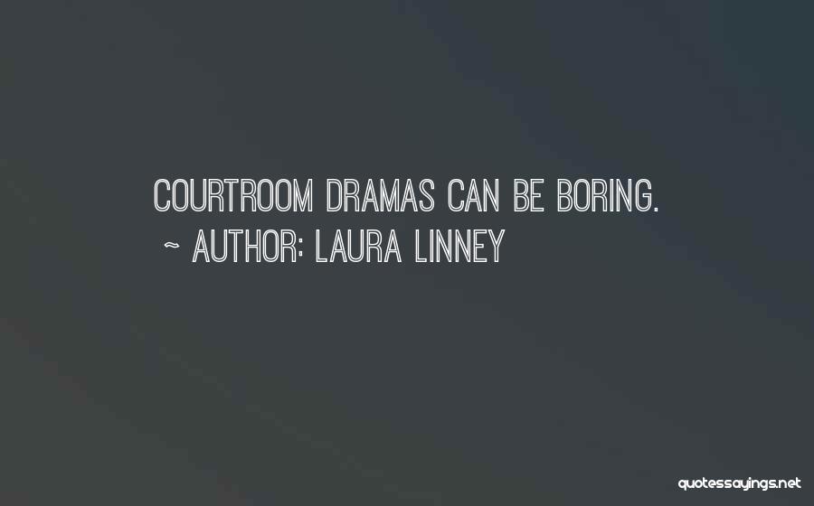 Military Mentoring Quotes By Laura Linney