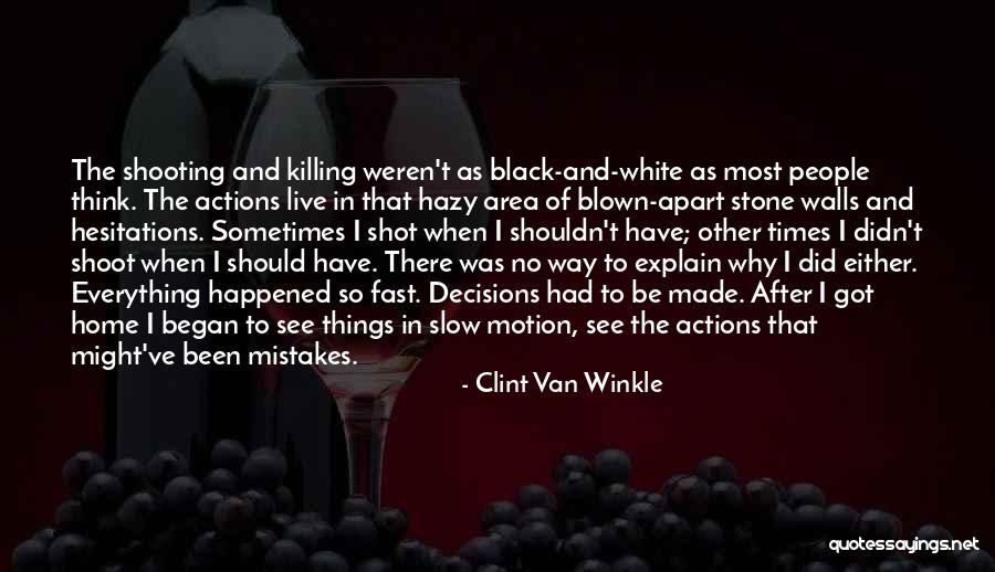 Military Might Quotes By Clint Van Winkle Military Might Quotes By Clint Van Winkle