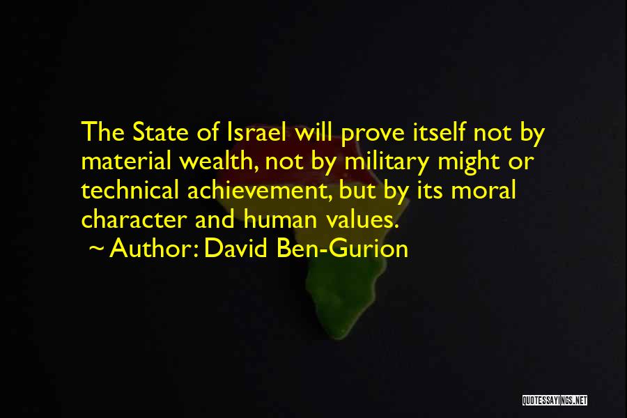 Military Might Quotes By David Ben-Gurion