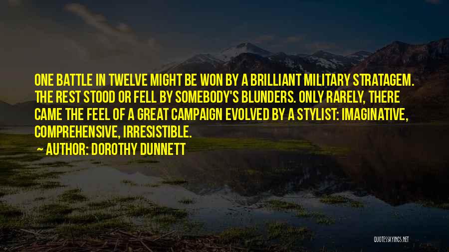 Military Might Quotes By Dorothy Dunnett