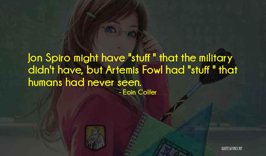 Military Might Quotes By Eoin Colfer