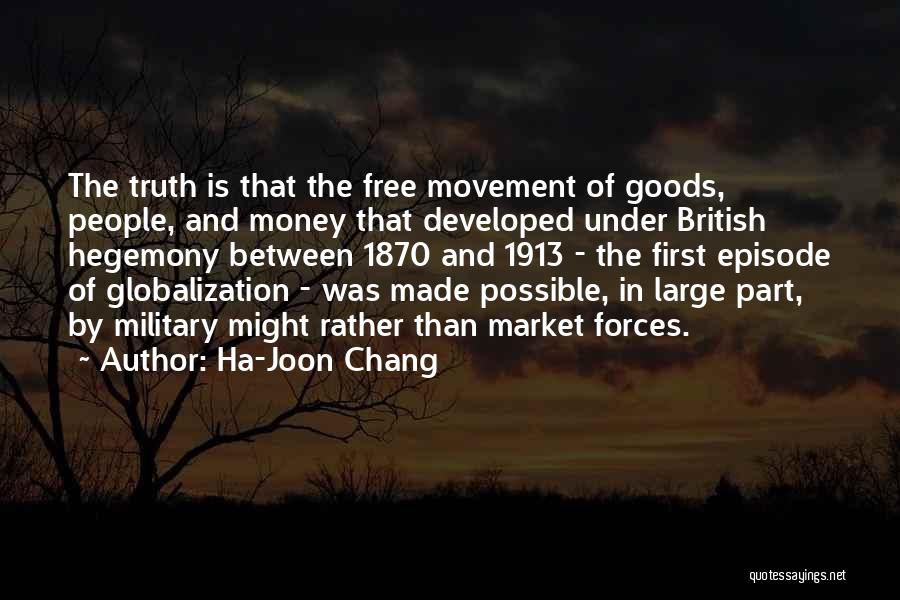 Military Might Quotes By Ha-Joon Chang