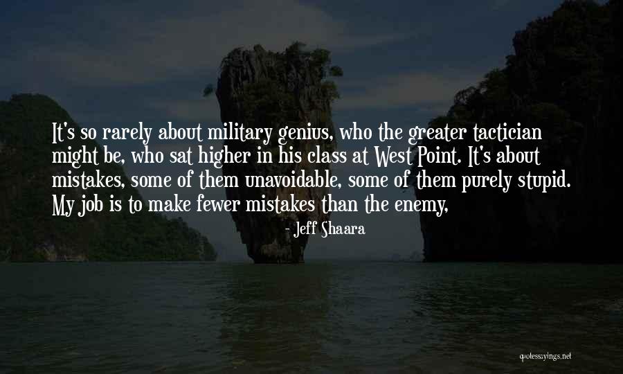 Military Might Quotes By Jeff Shaara