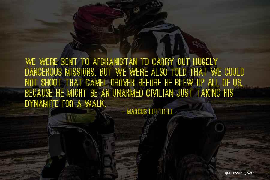 Military Might Quotes By Marcus Luttrell