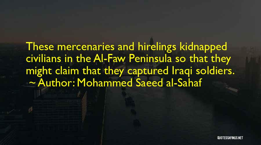 Military Might Quotes By Mohammed Saeed Al-Sahaf