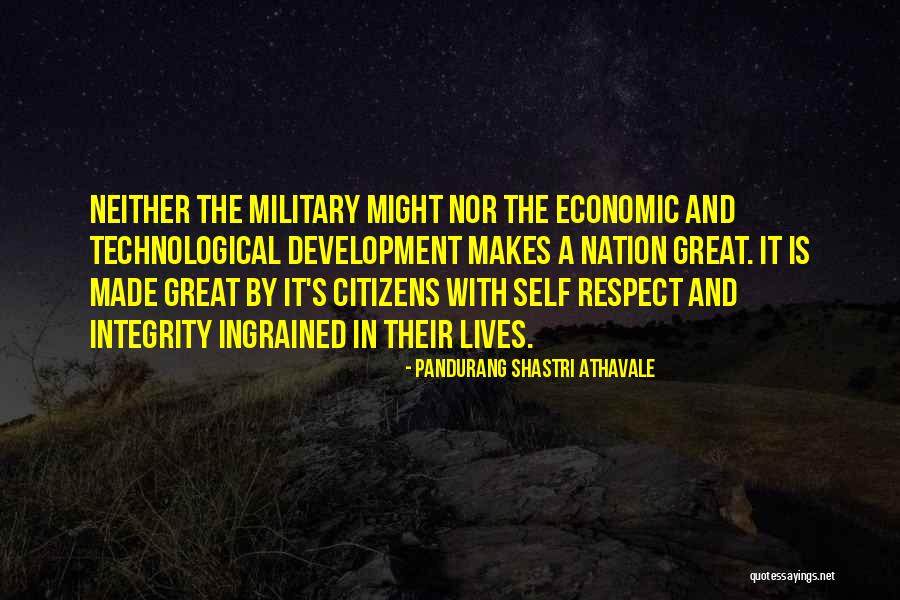 Military Might Quotes By Pandurang Shastri Athavale