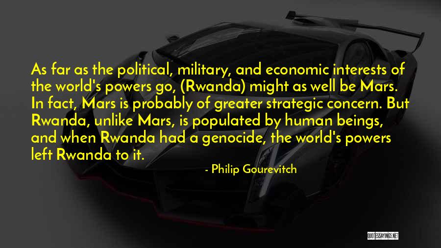Military Might Quotes By Philip Gourevitch Military Might Quotes By Philip Gourevitch