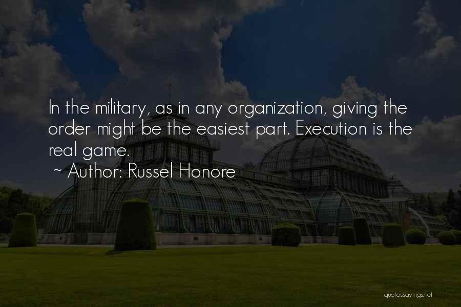 Military Might Quotes By Russel Honore