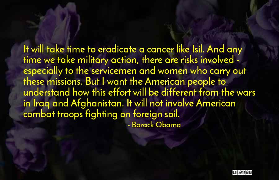 Military Missions Quotes By Barack Obama