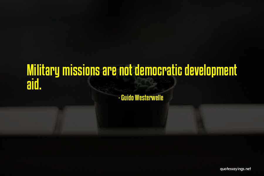 Military Missions Quotes By Guido Westerwelle