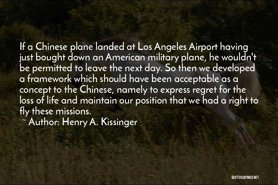 Military Missions Quotes By Henry A. Kissinger