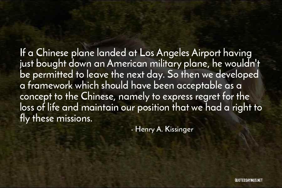 Military Missions Quotes By Henry A. Kissinger