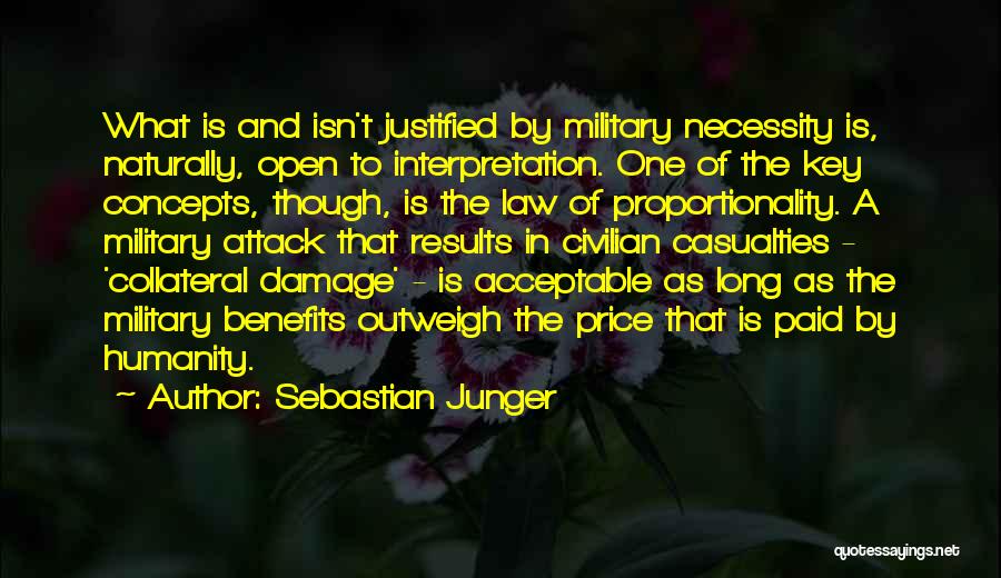 Military Necessity Quotes By Sebastian Junger