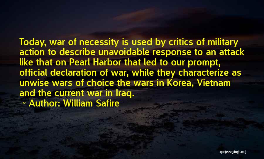 Military Necessity Quotes By William Safire