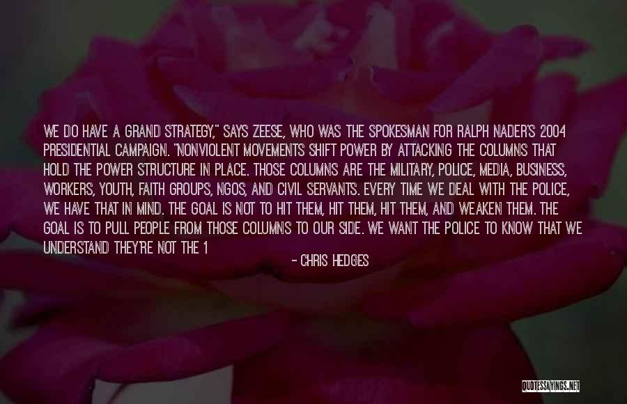 Military Officer Quotes By Chris Hedges