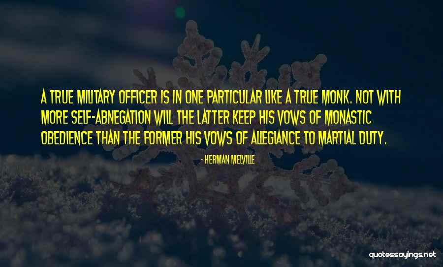 Military Officer Quotes By Herman Melville