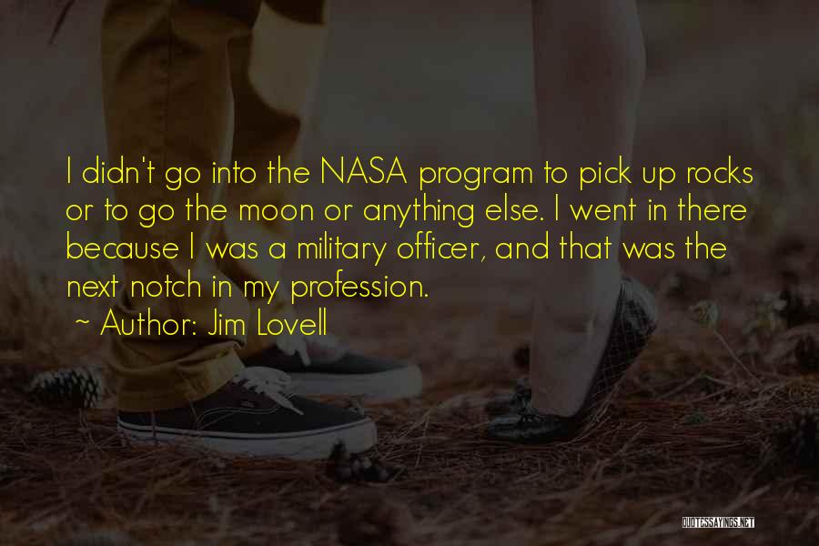 Military Officer Quotes By Jim Lovell