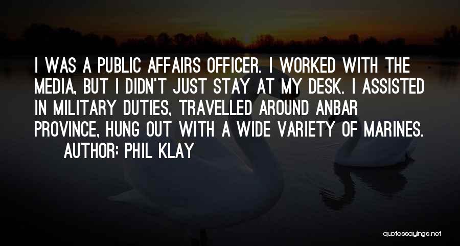 Military Officer Quotes By Phil Klay