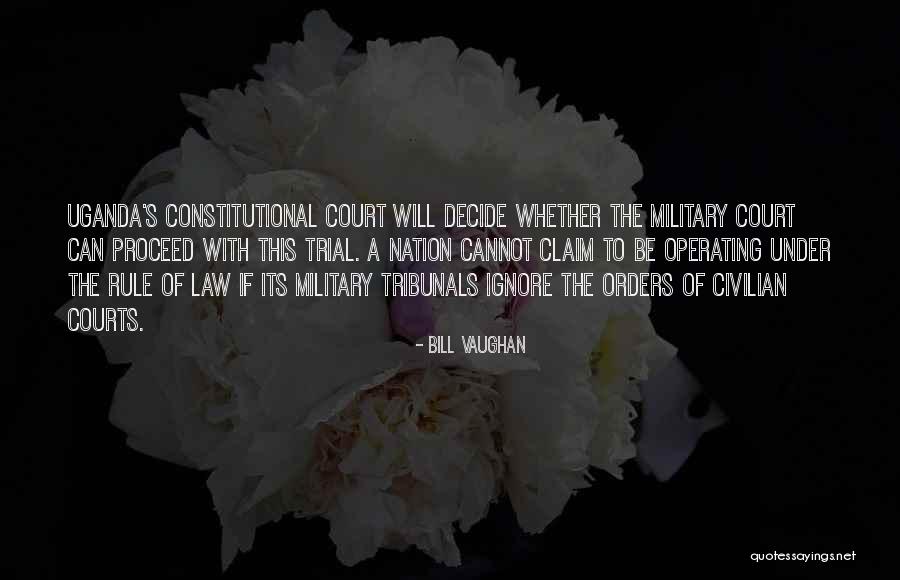 Military Orders Quotes By Bill Vaughan