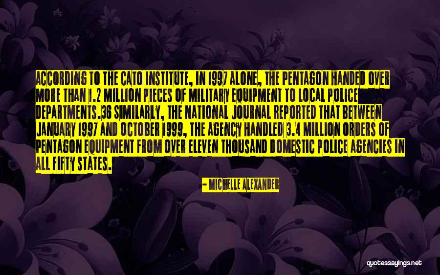 Military Orders Quotes By Michelle Alexander