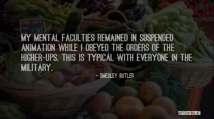 Military Orders Quotes By Smedley Butler