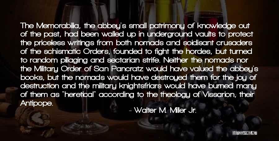 Military Orders Quotes By Walter M. Miller Jr.