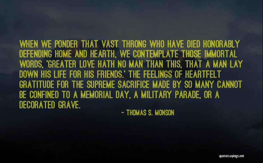 Military Parade Quotes By Thomas S. Monson Military Parade Quotes By Thomas S. Monson