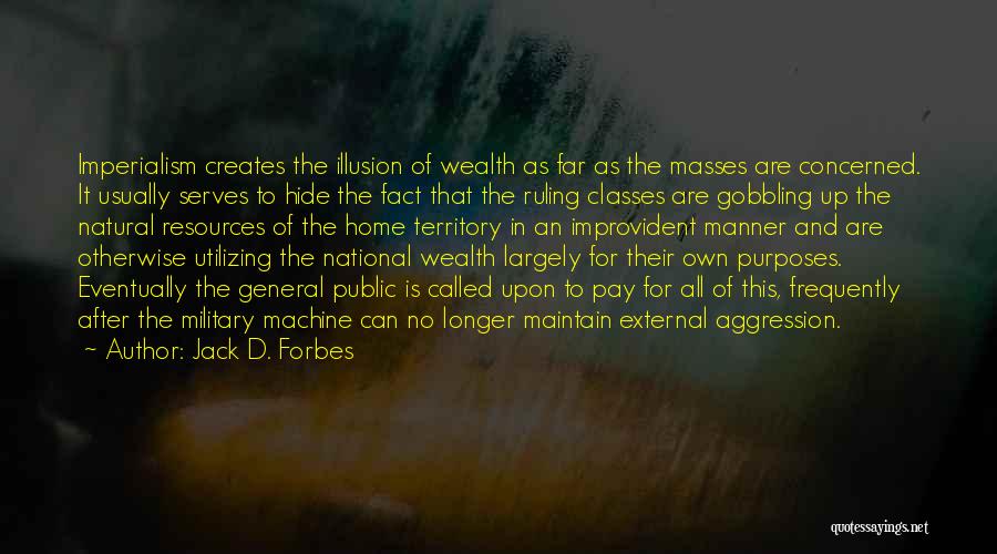 Military Pay Quotes By Jack D. Forbes