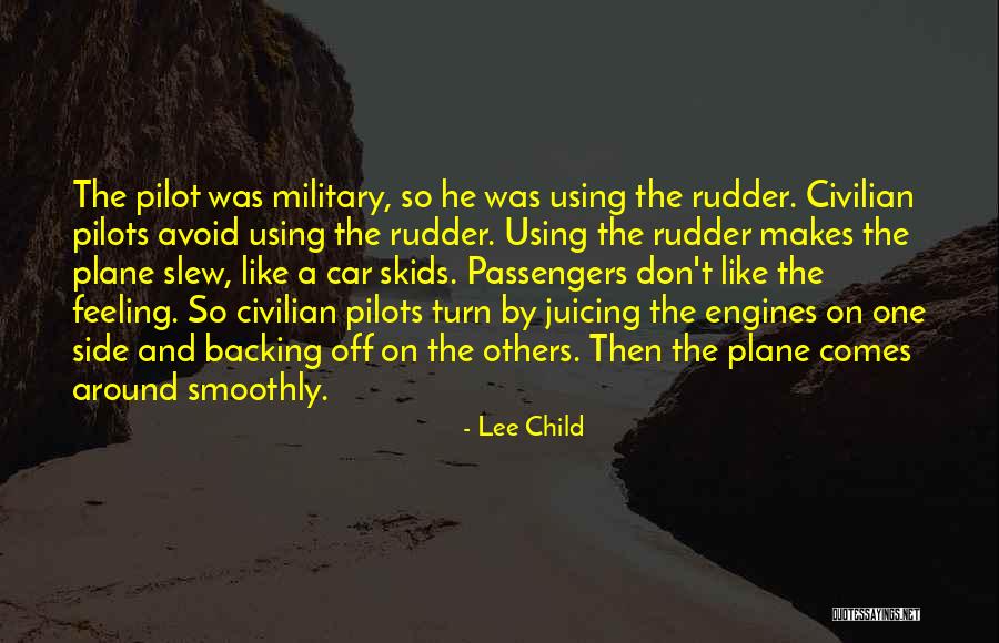 Military Pilot Quotes By Lee Child Military Pilot Quotes By Lee Child