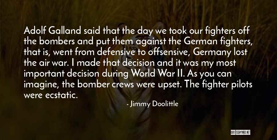 Military Pilots Quotes By Jimmy Doolittle