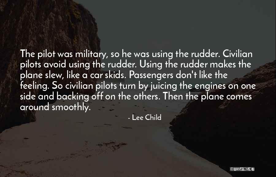 Military Pilots Quotes By Lee Child