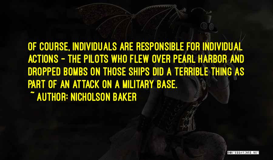 Military Pilots Quotes By Nicholson Baker