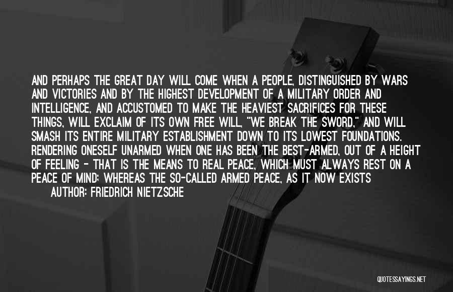 Military Power Quotes By Friedrich Nietzsche