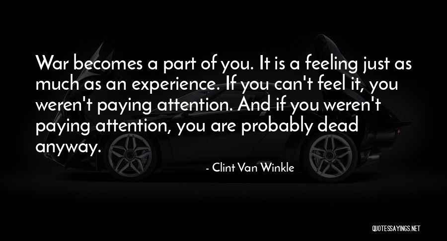 Military Ptsd Quotes By Clint Van Winkle Military Ptsd Quotes By Clint Van Winkle