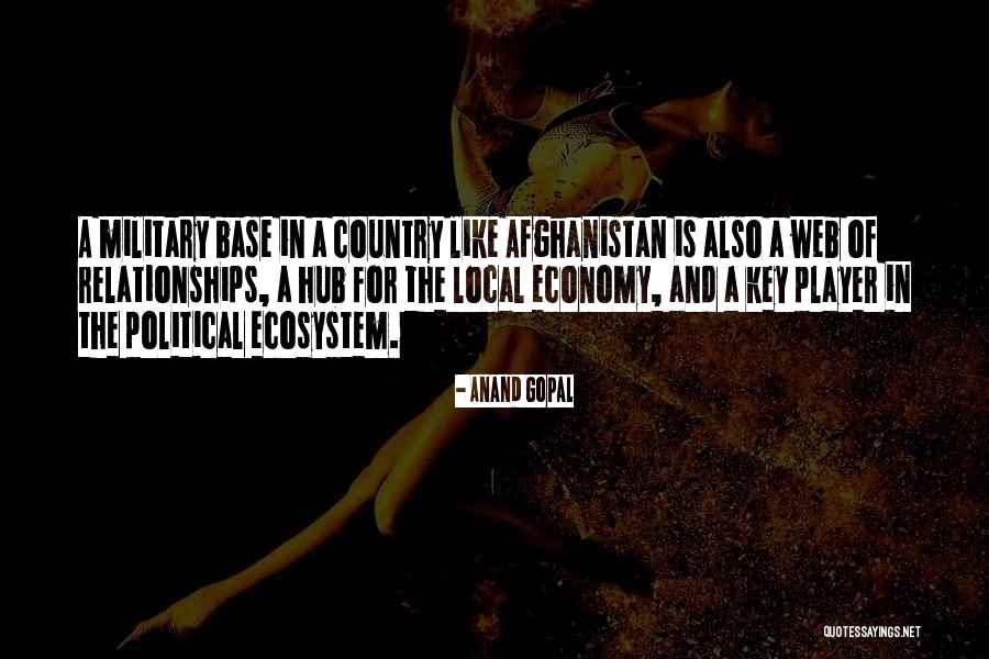Military Relationships Quotes By Anand Gopal Military Relationships Quotes By Anand Gopal