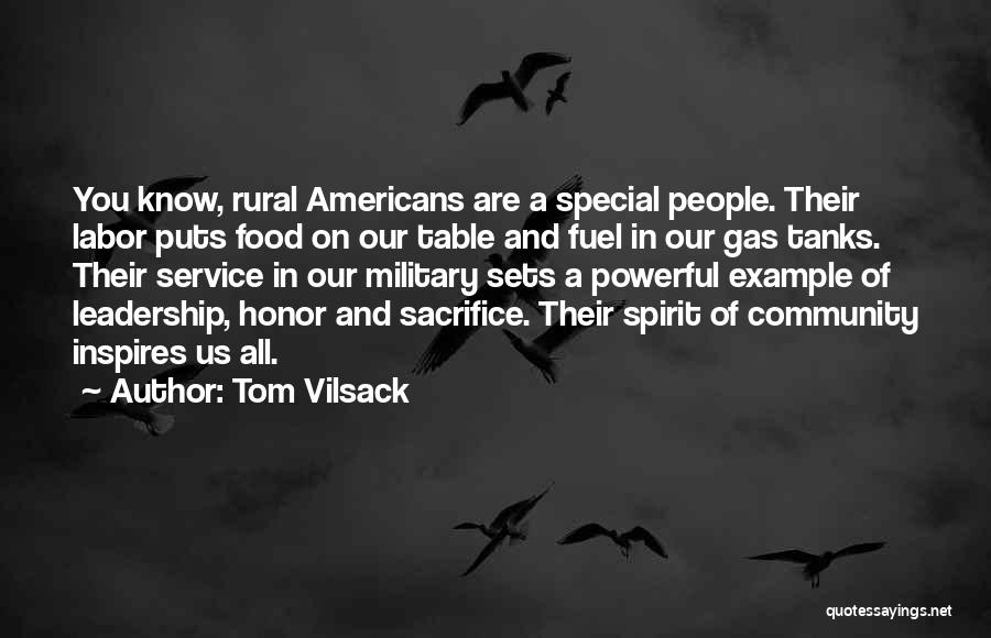 Military Sacrifice Quotes By Tom Vilsack