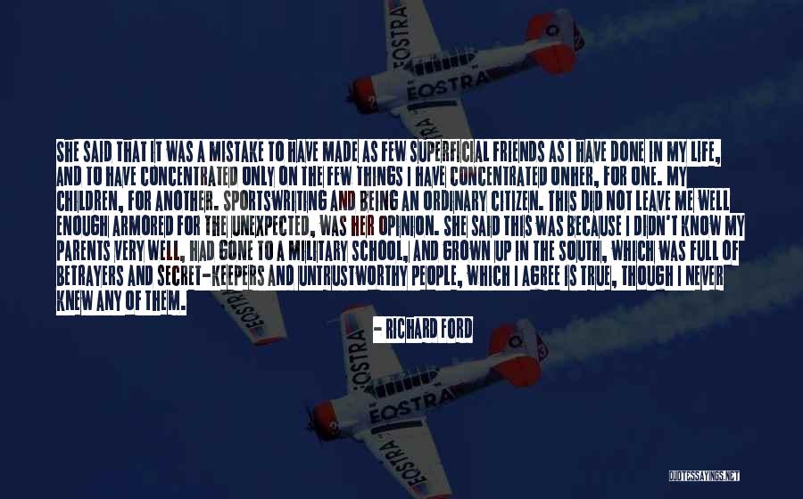Military School Quotes By Richard Ford Military School Quotes By Richard Ford