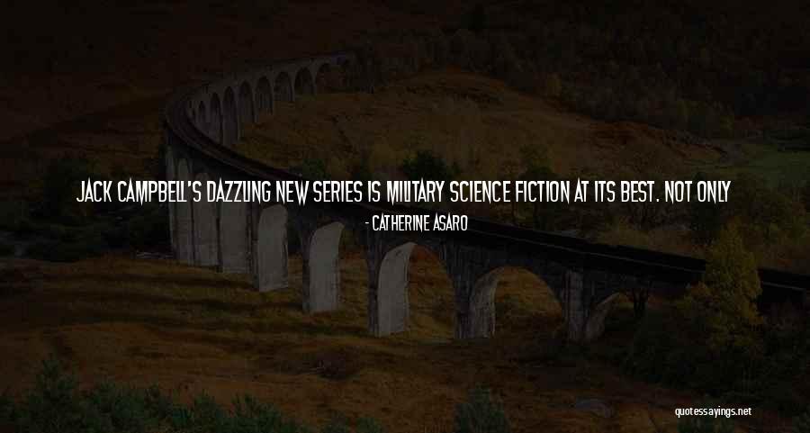 Military Science Fiction Quotes By Catherine Asaro Military Science Fiction Quotes By Catherine Asaro