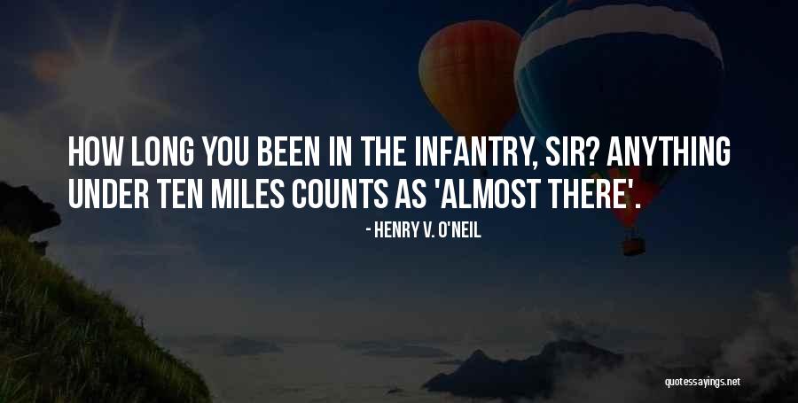 Military Science Fiction Quotes By Henry V. O'Neil Military Science Fiction Quotes By Henry V. O'Neil