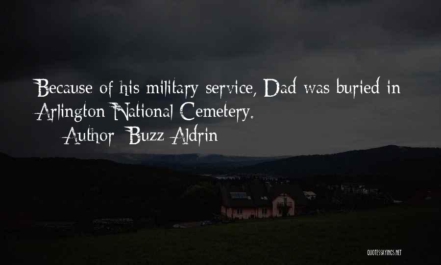 Military Service Quotes By Buzz Aldrin