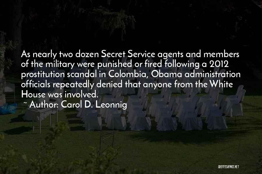 Military Service Quotes By Carol D. Leonnig