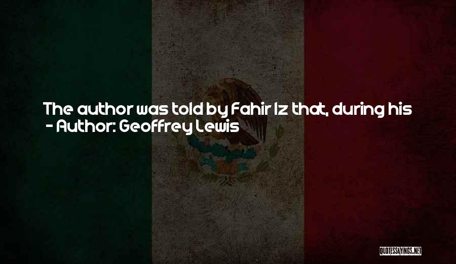 Military Service Quotes By Geoffrey Lewis