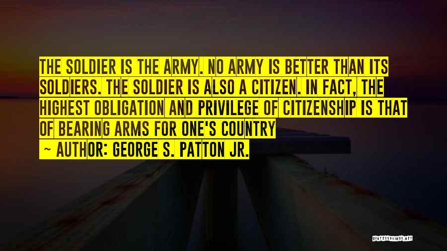 Military Service Quotes By George S. Patton Jr.